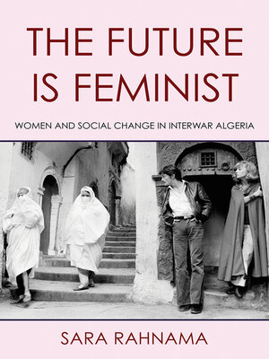 cover image of The Future Is Feminist